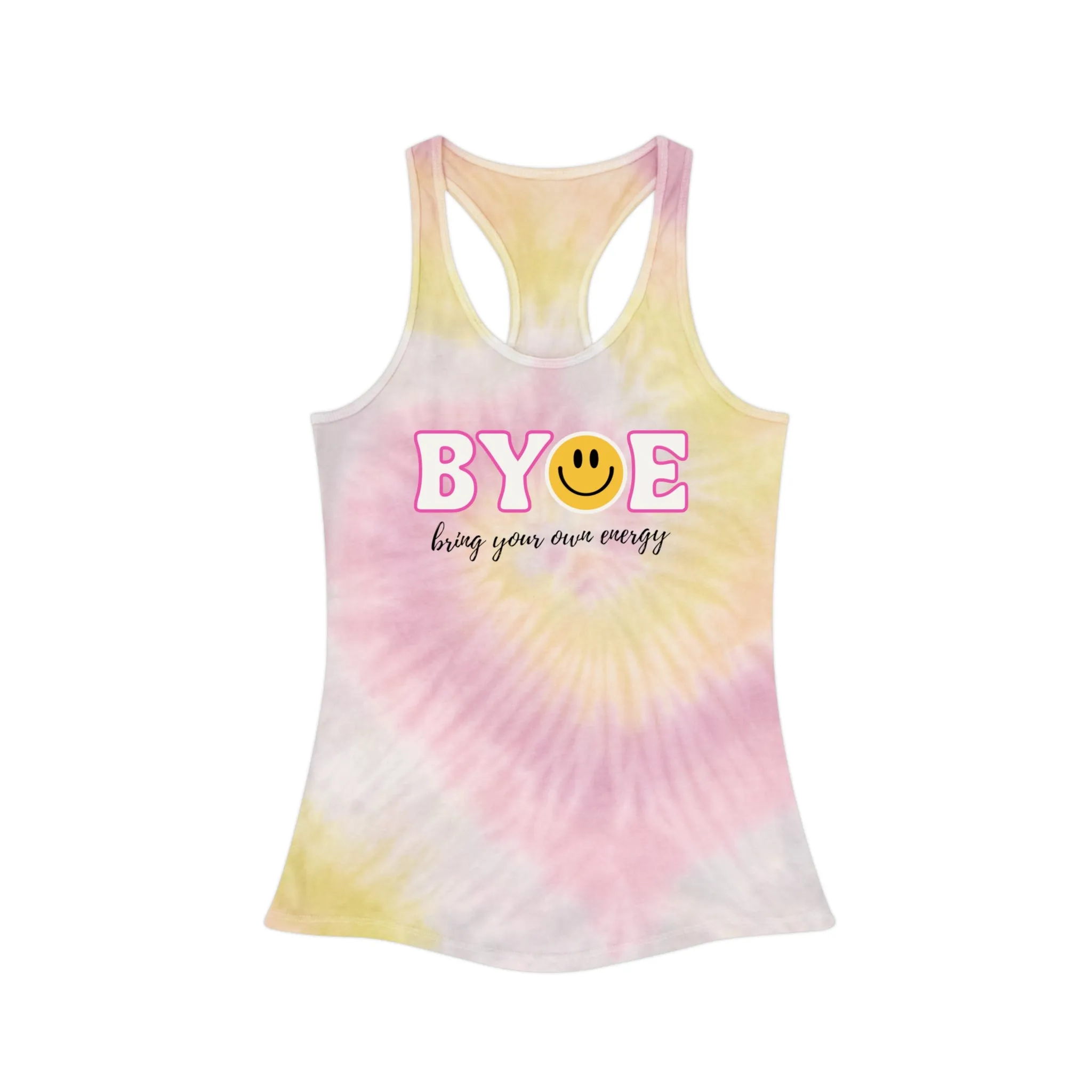 BYOE Bring Your Own Energy Tie Dye Racerback Tank Top | Callie Gulikson quote tank top