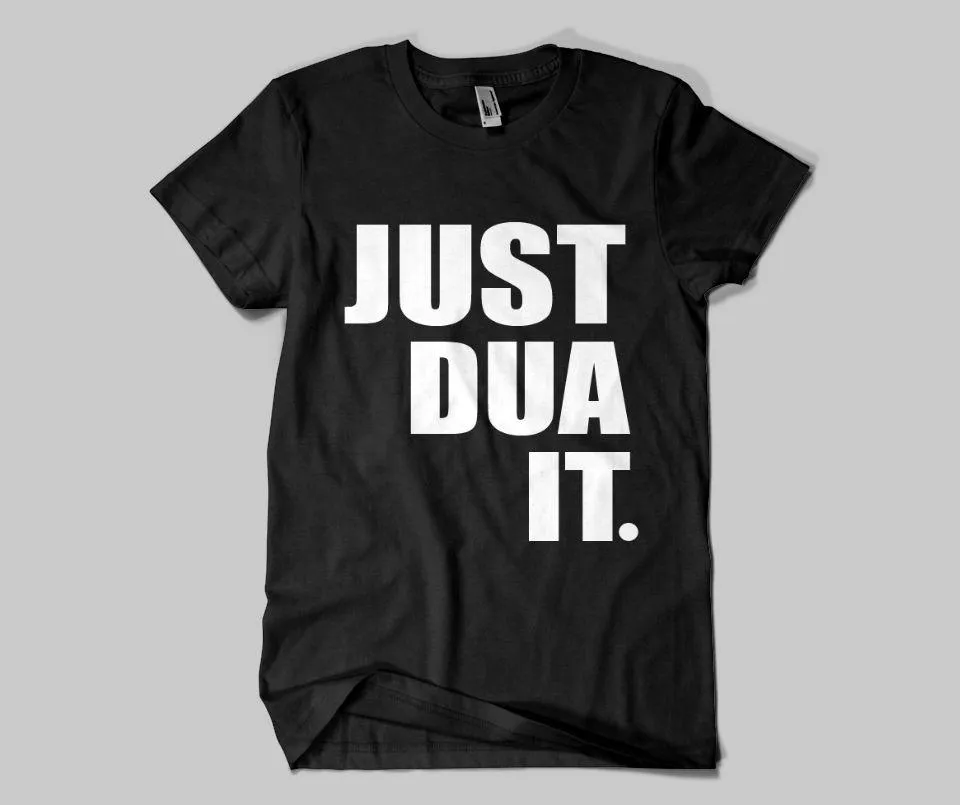 Just Dua It T-shirt